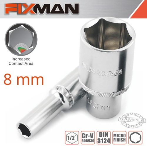 FIXMAN 1/2" DR DEEP SOCKET 8MM FIXMAN 1/2" DR DEEP SOCKET 8MM