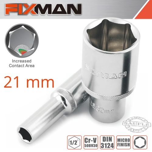 FIXMAN 1/2" DR DEEP SOCKET 21MM FIXMAN 1/2" DR DEEP SOCKET 21MM